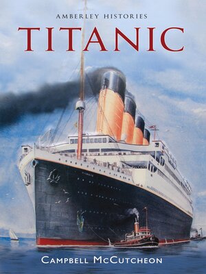 cover image of Titanic Amberley Histories